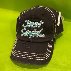 Baseball Style Hat “just Sayin…”